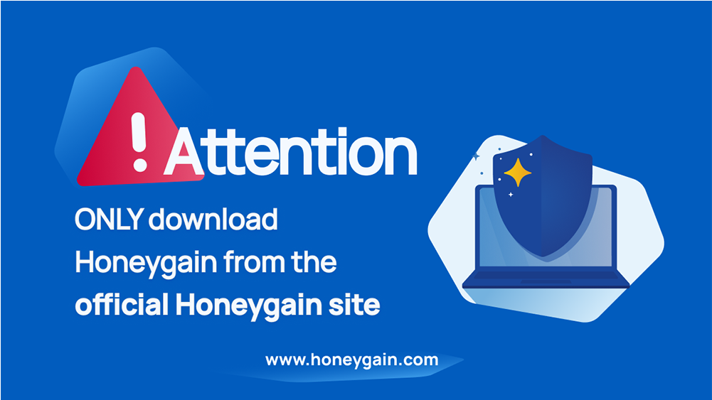 A reminder to only download Honeygain from official sources